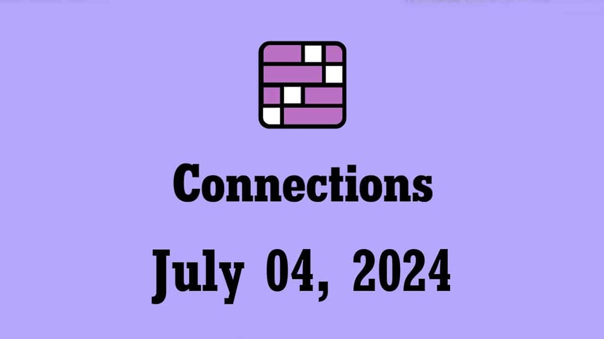 nyt connections hints answers today july 4 2024