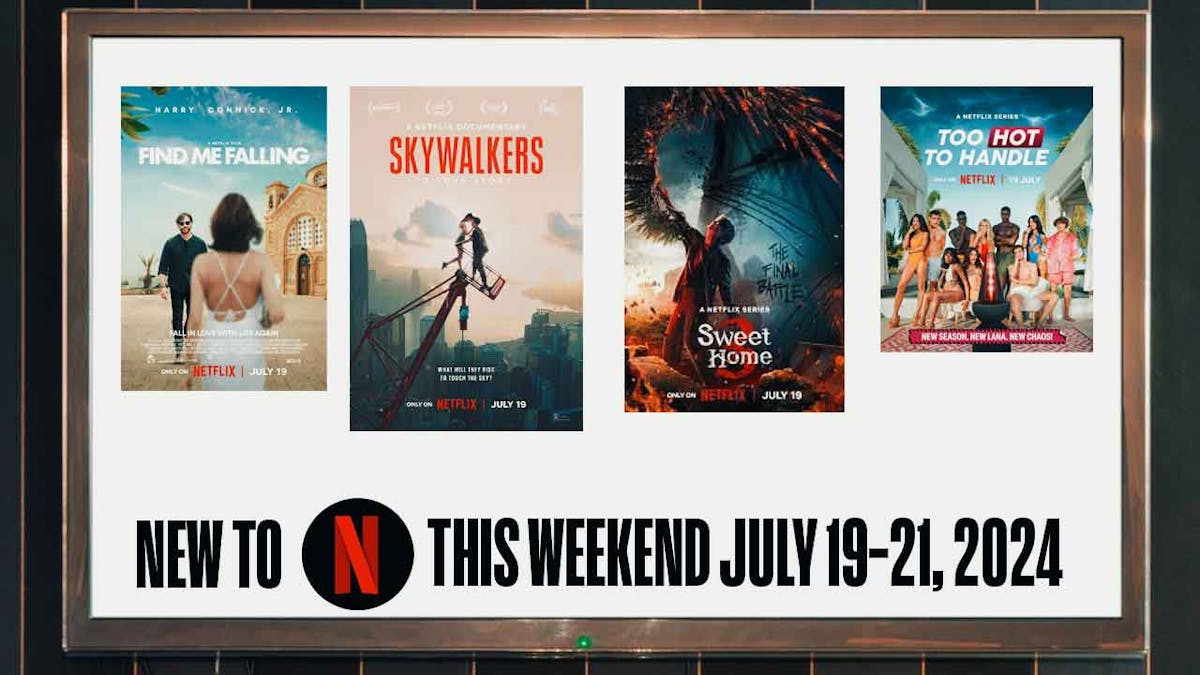 New to Netflix this Weekend (July 19-21, 2024)