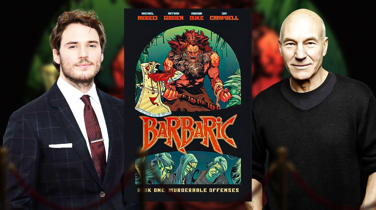 Sam Claflin and Patrick Stewart flanking Barbaric comic cover