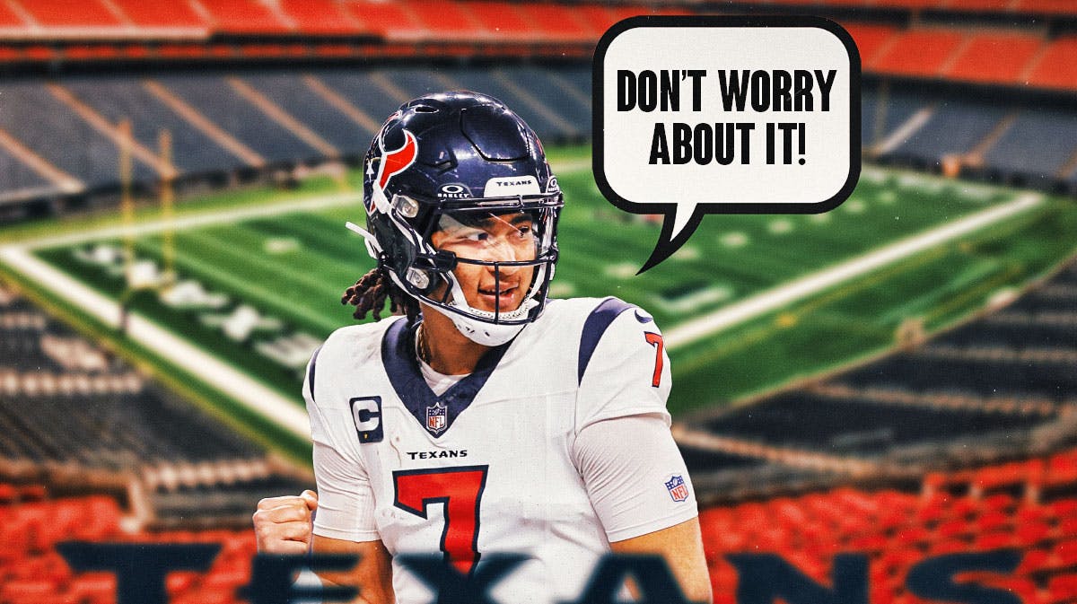 Houston Texans QB C.J. Stroud with a speech bubble that says “Don’t worry about it!” There is also a logo for the Houston Texans.