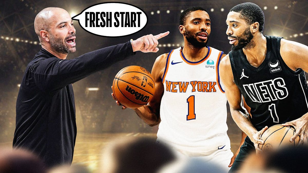 Photo: Jordi Fernandez coaching Nets saying "Fresh start", Mikal Bridges in Nets jersey, arrow pointing to him in Knicks jersey
