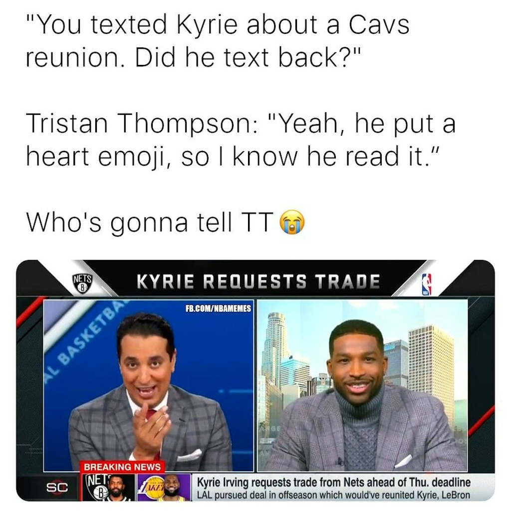 I guess it's better than being left on delivered 💀

#TristanThompson #TT #NBA #Kyrie #nbamemes