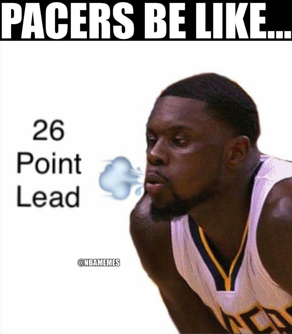 The Pacers blowing a 26 point lead like...#NBAPlayoffs #Pacers #Cavs #lancestephenson
