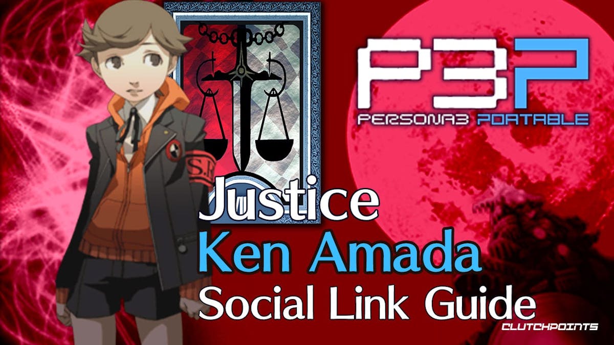 ken social link guide, persona 3 justice, persona 3 portable justice, ken amada, ken amada social link