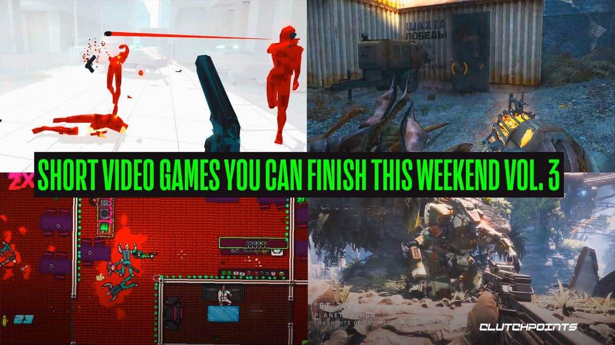 short video games, games you can finish weekend, games finish in a weekend, games binge weekend