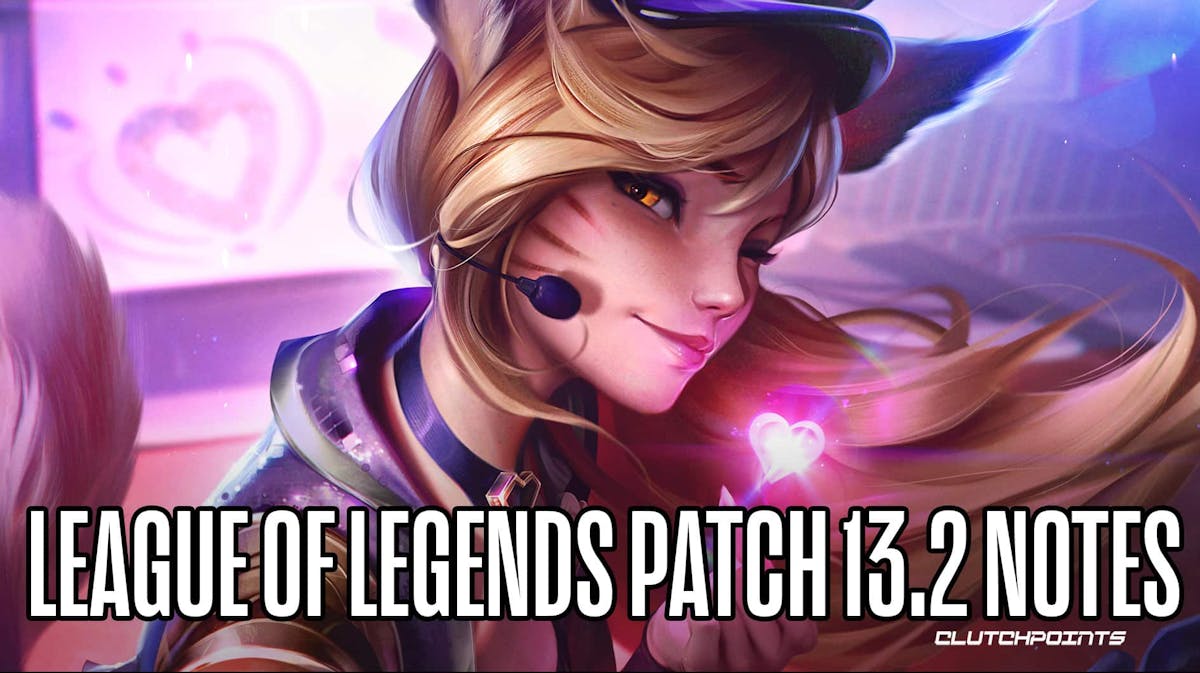 League of Legends Patch 13.2 Notes: Ahri and Annie Upgrades
