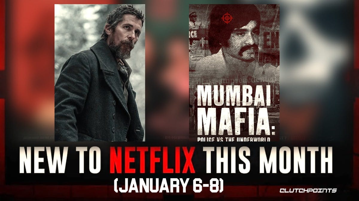 New to Netflix this Weekend January 6-8, 2023, The Pale Blue Eye, Mumbai Mafia
