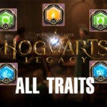 hogwarts legacy, hogwarts legacy all traits, hogwarts legacy traits