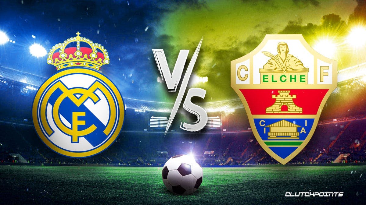 Real Madrid Elche prediction pick odds how to watch