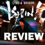 like a dragon: ishin! review, like a dragon ishin, yakuza ishin review