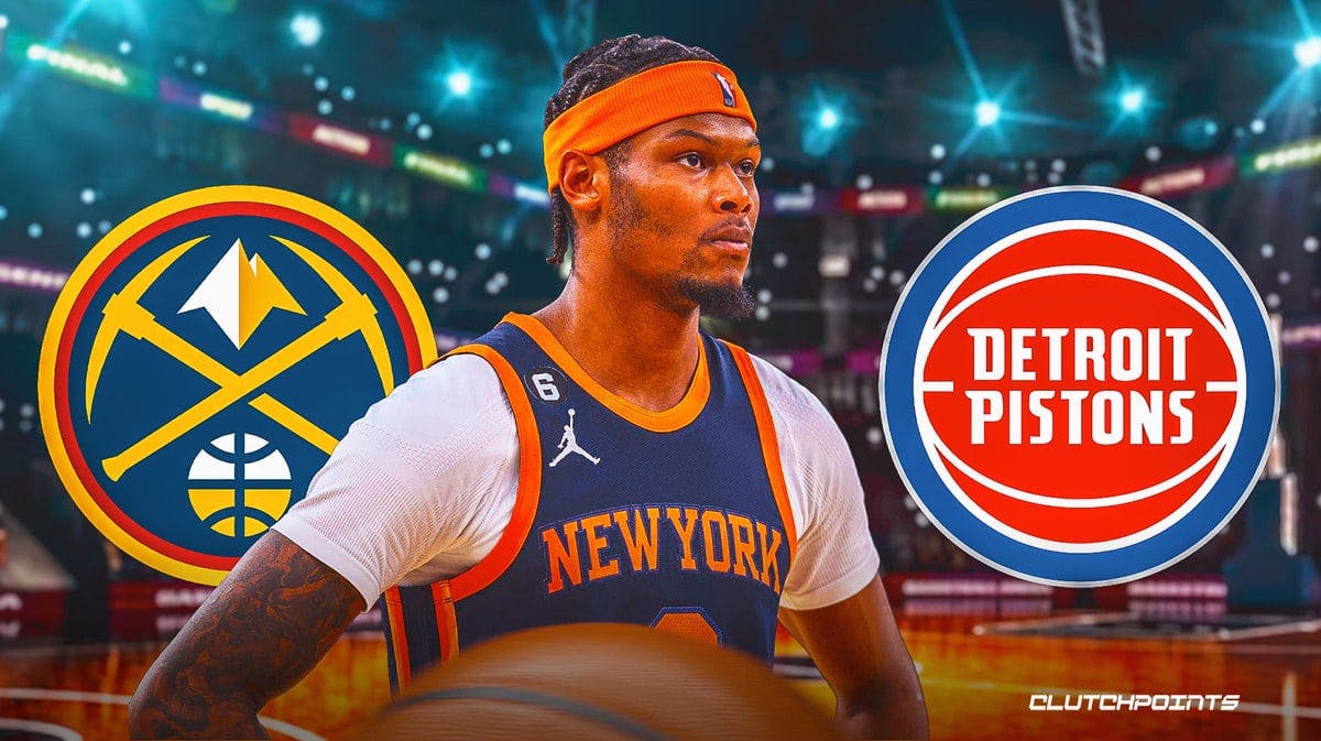 Cam Reddish, Detroit Pistons, Denver Nuggets, New York Knicks, NBA Trade Deadline