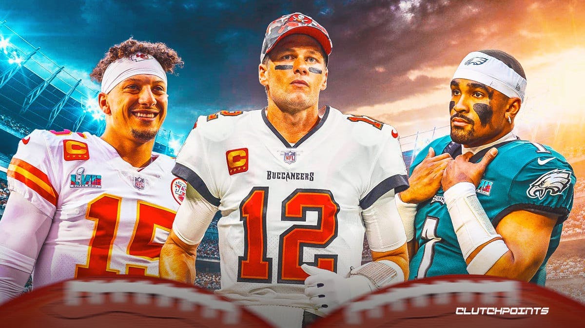 Tom Brady, Patrick Mahomes, Jalen Hurts, Super Bowl