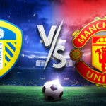 Leeds Manchester United prediction pick odds how to watch