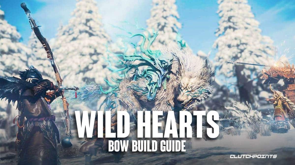 Wild Hearts Bow Build Guide