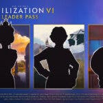 Civilization Civ VI 6 Leaders Pass DLC Great Builders Pack Release Date