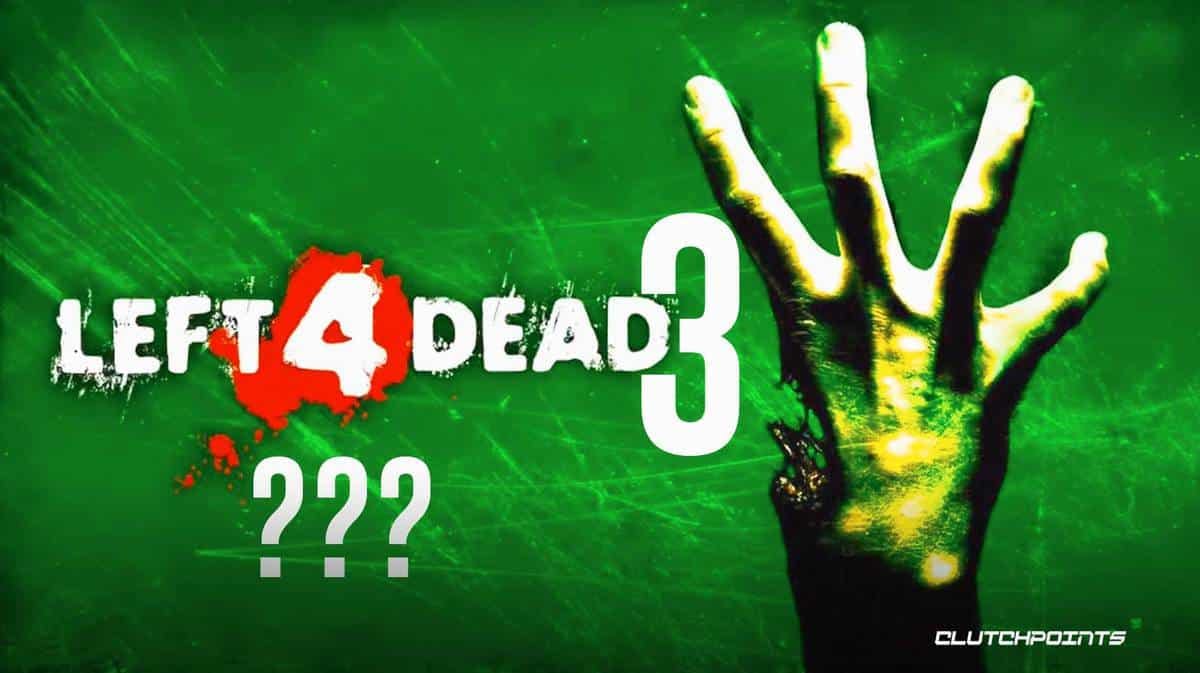 left 4 dead 3, left 4 dead 3 tease, left 4 dead 3 leak, left 4 dead, csgo2
