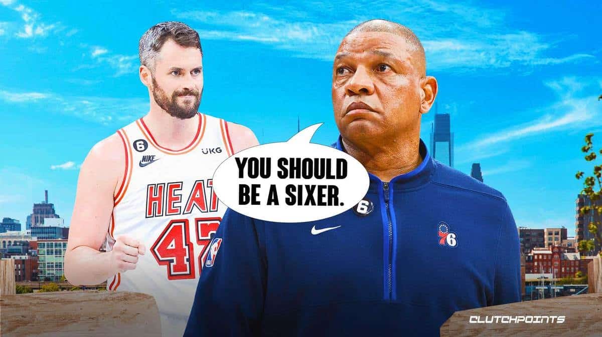 Kevin Love, Doc Rivers, Heat, Sixers