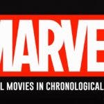 Marvel Movies (And Series) in Chronological Order