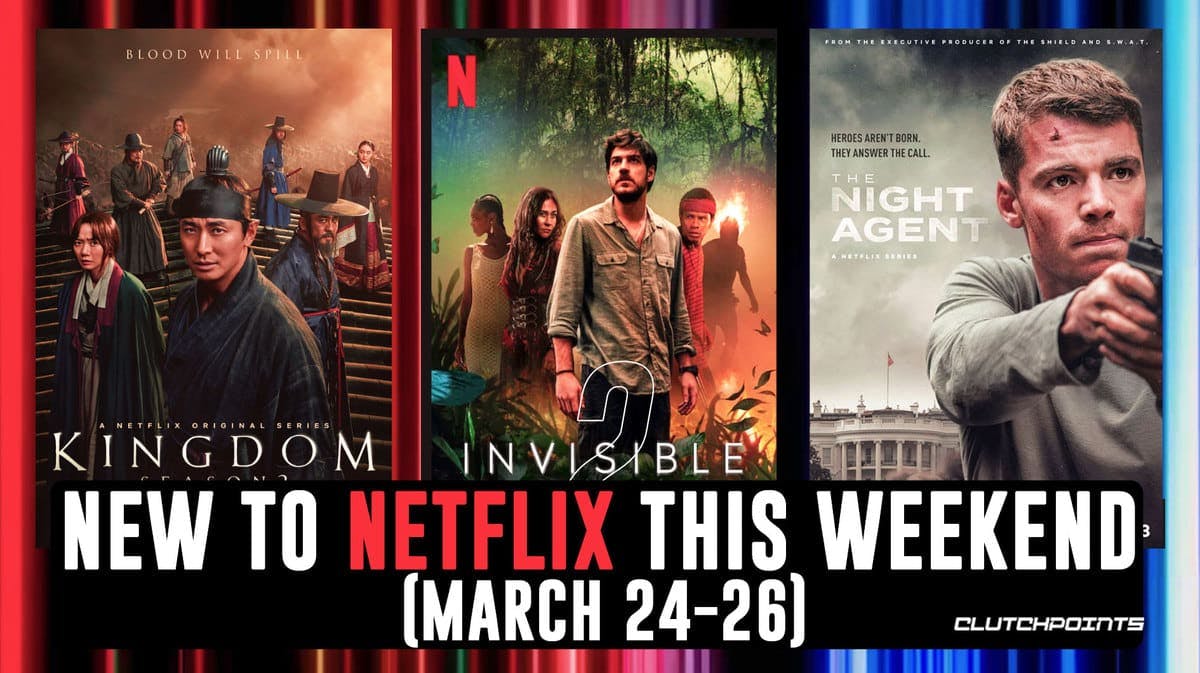 New shows films movies series Netflix this weekend March 24-26, 2023