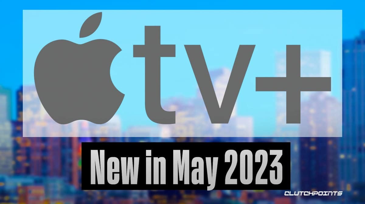 New to Apple TV+ in May 2023