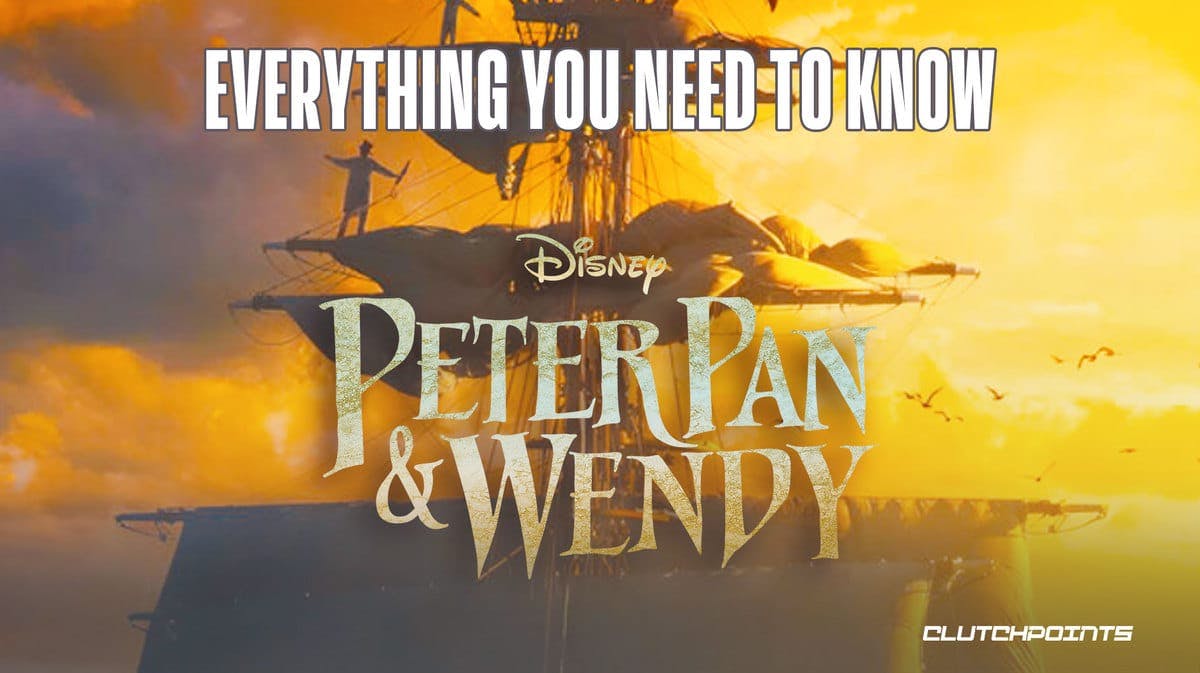 Everything you need to know, Peter Pan & Wendy