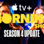 The Morning Show, Apple TV+, Season 4 update, Jennifer Aniston, Reese Witherspoon