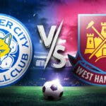 Leicester vs West Ham prediction, pick, how to watch - 5/28/2023