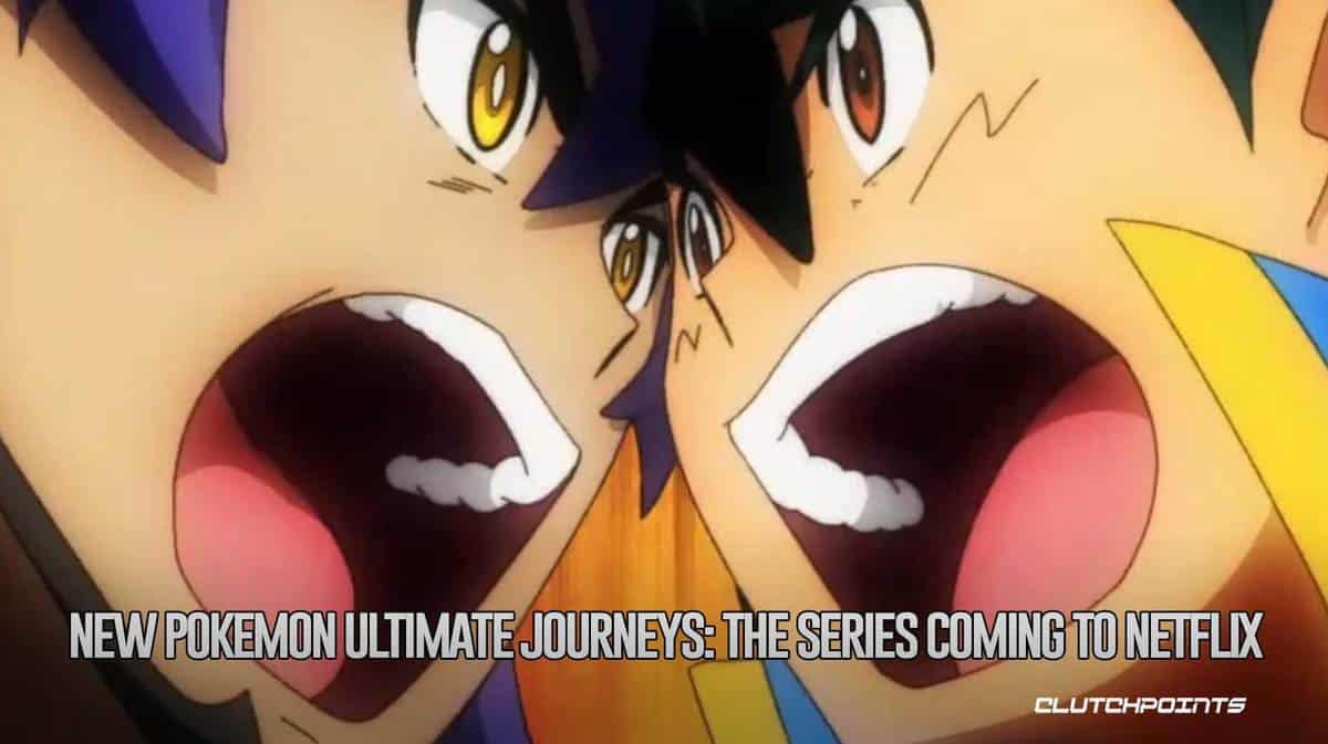 Pokemon Ultimate Journeys Netflix, New Pokemon Episodes Netflix, Pokemon Anime Netflix