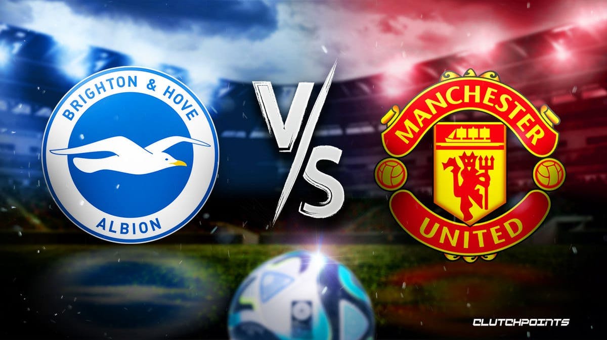 Premier League Odds: Brighton vs Man United prediction, pick, how to watch - 5/4/2023