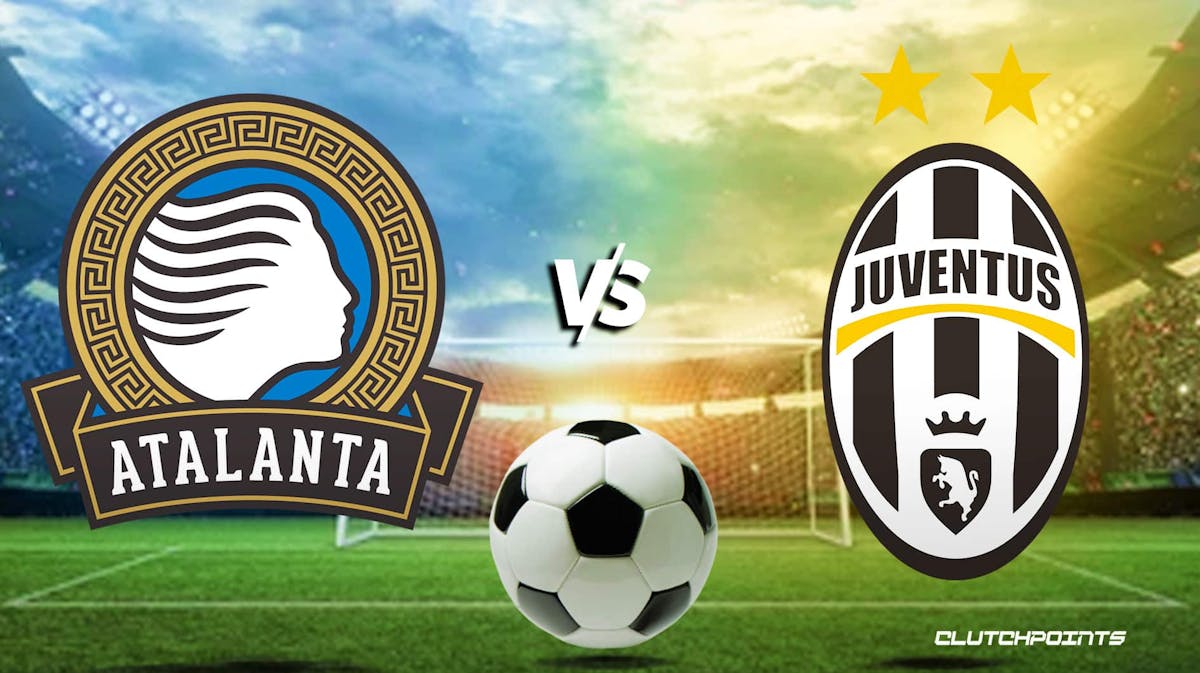 Serie A Odds: Atalanta vs Juventus prediction, pick, how to watch - 5/6/2023