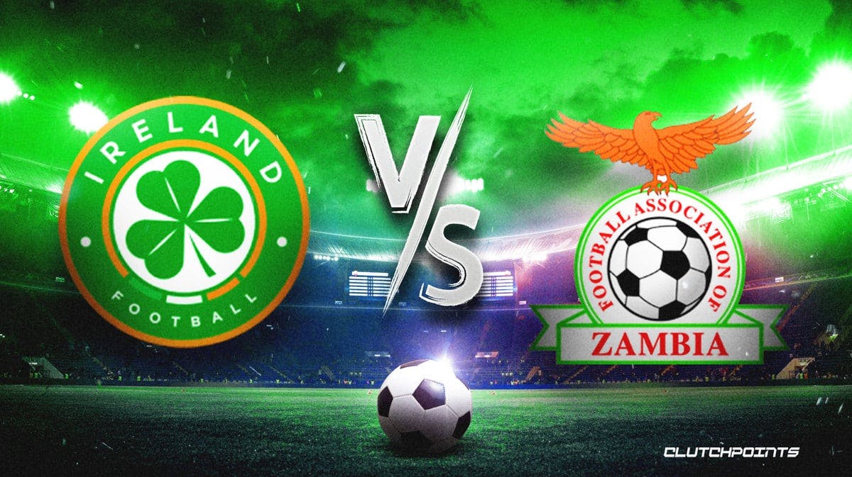 Ireland vs Zambia prediction, odds, pick, how to watch - 6/21/2023