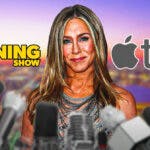 The Morning Show, Jennifer Aniston, Apple TV+