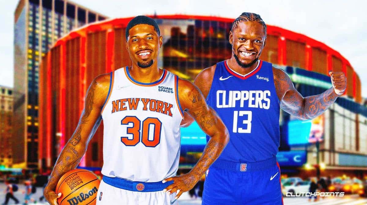 Knicks, Clippers, Paul George