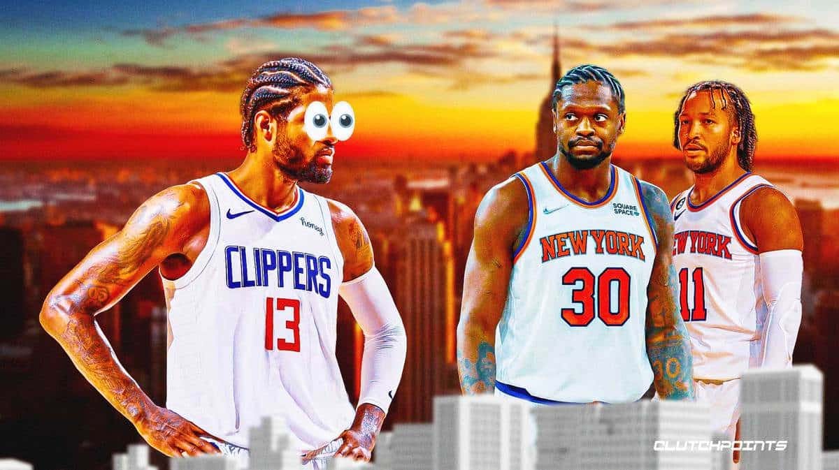 Knicks, Paul George, Clippers