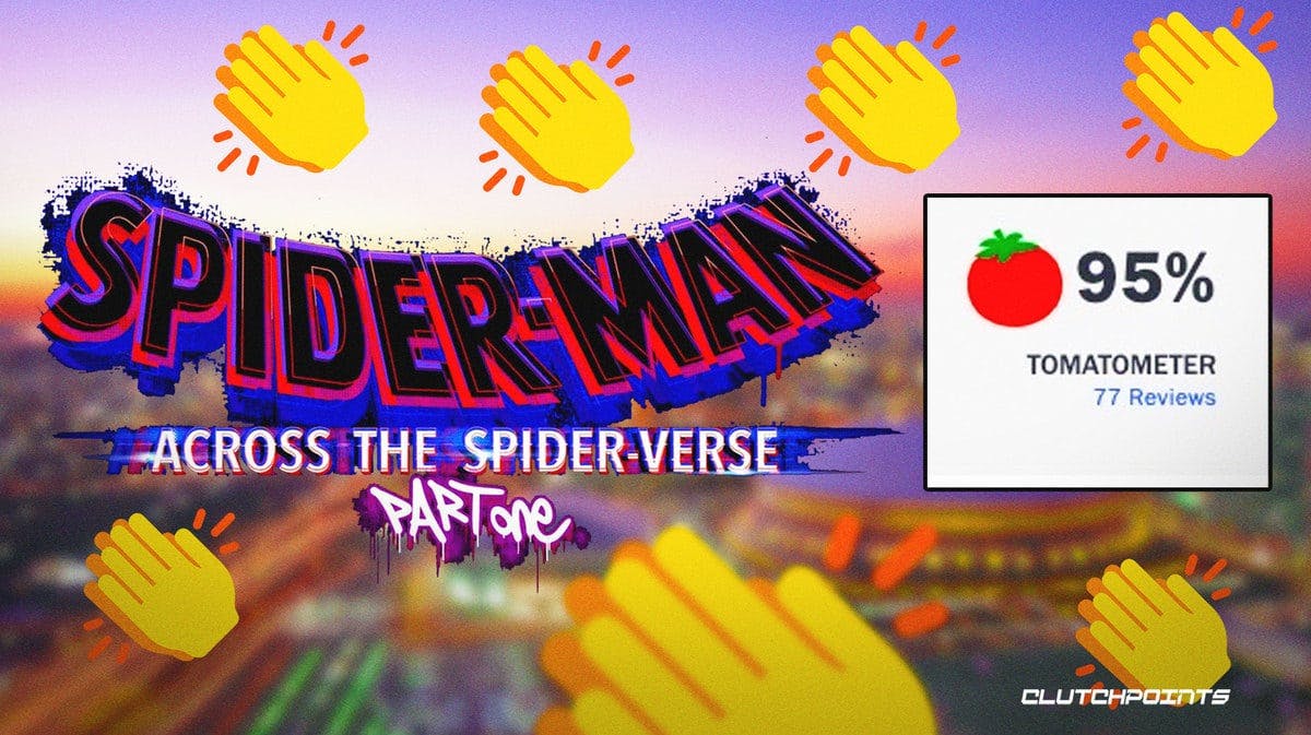 Spider-Man: Across the Spider-Verse, Rotten Tomatoes