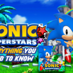 Sonic Superstars Release Date Gameplay Story Trailer Everything You Need To Know