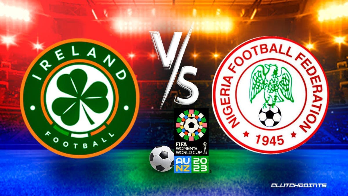 Ireland vs Nigeria Women's World Cup odds, prediction, pick, how to watch - 7/31/2023