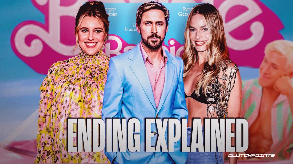 Barbie Ending Explained, Greta Gerwig, Ryan Gosling, Margot Robbie