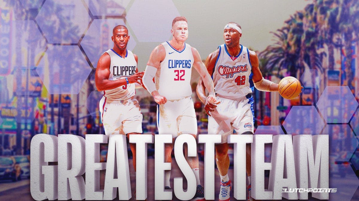 Los Angeles Clippers greatest team Chris Paul Blake Griffin Elton Brand