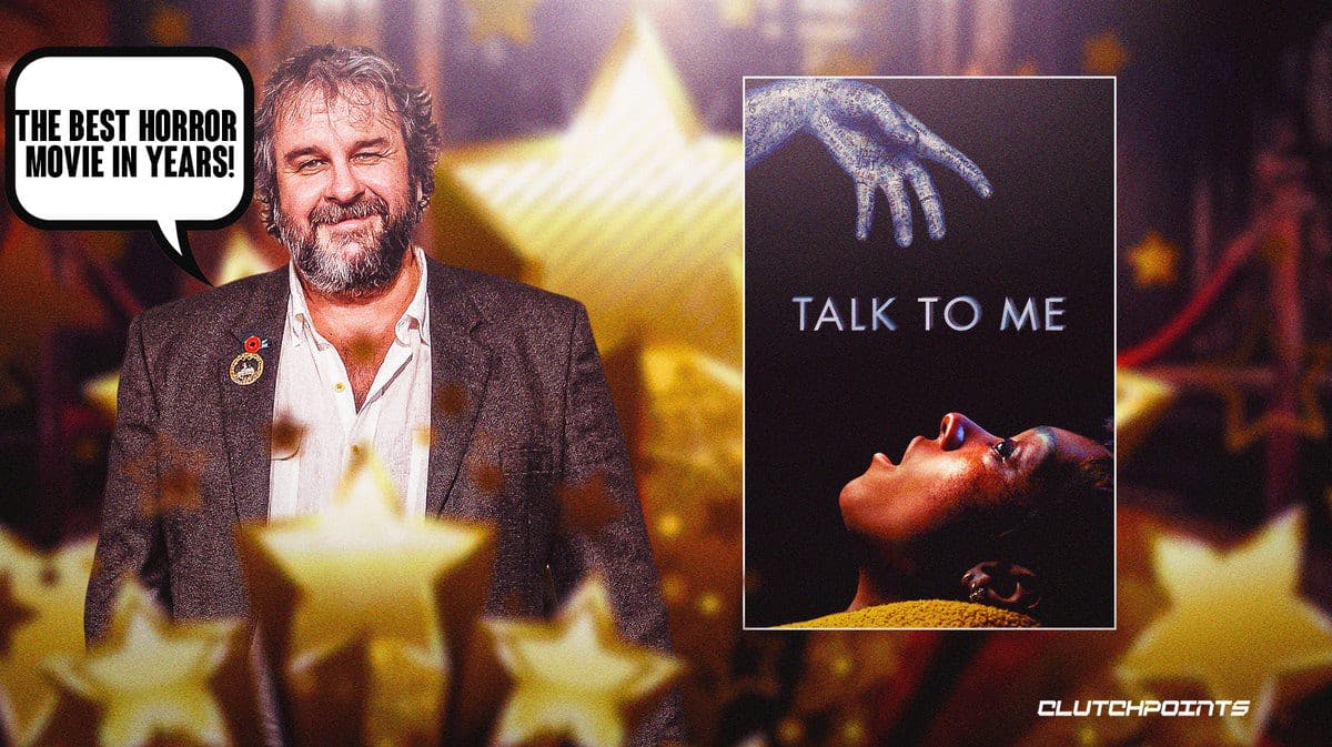 The Lord of the Rings director Peter Jackson, Talk to Me, A24, 'The best horror movie in years!'