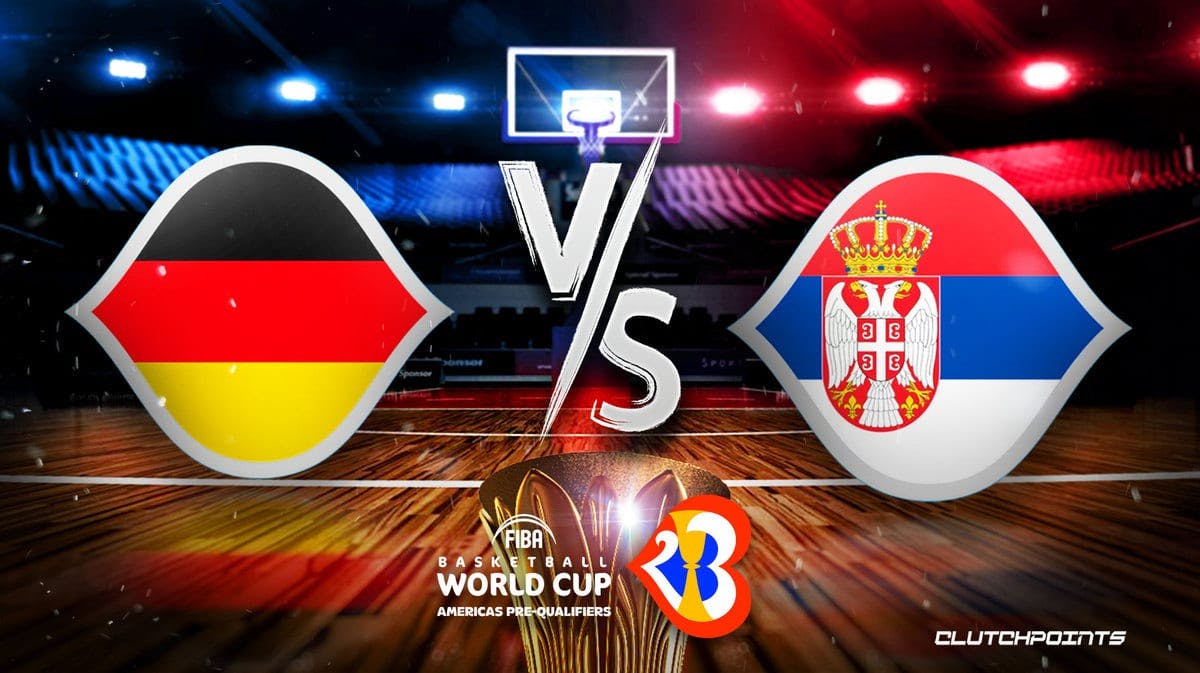 Germany vs. Serbia FIBA How to watch