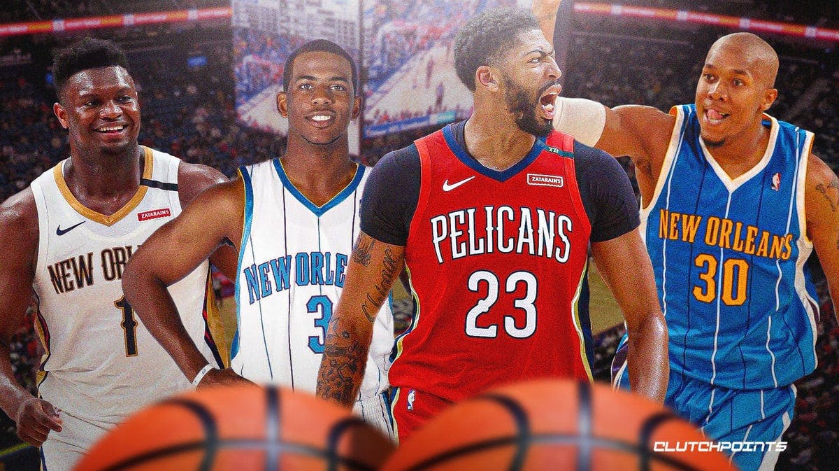 Pelicans, Pelicans draft picks, Chris Paul, Best Pelicans draft picks