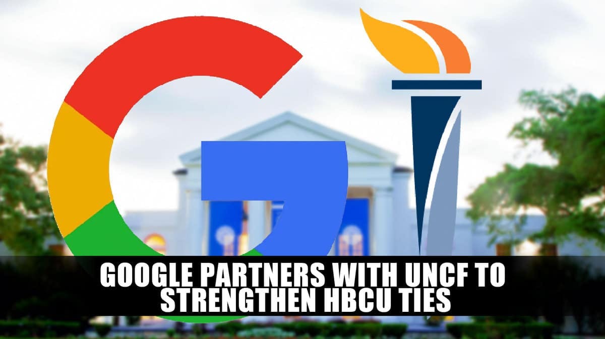Google logo, UNCF logo, Dillard University in the background