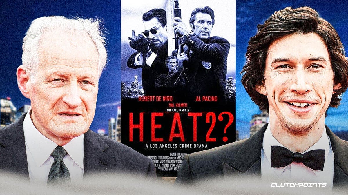 Heat 2, Michael Mann, Adam Driver, Heat, Michael Mann Heat 2, Michael Mann movie