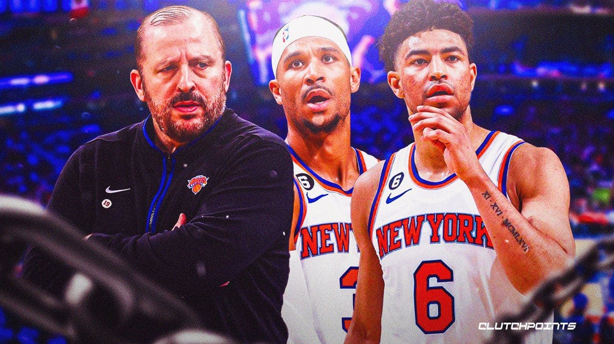 New York Knicks, Tom Thibodeau, Quentin Grimes, Josh Hart