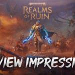 Warhammer Age of Sigmar Realms of Ruin Preview Impressions