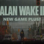 alan wake 2 new game plus, alan wake 2 new game, alan wake 2, a key image of Alan Wake 2 that features one of the characters with the text New Game Plus? under the game's title