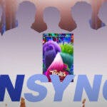 NSYNC logo and Trolls Band Together poster with One Direction members in background.