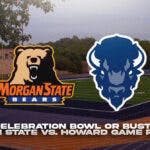 Howard University looks to clinch a birth in the Celebration Bowl with a win on Saturday but Morgan State stands in their way.