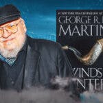 George R.R. Martin gives disappointing update on next Game of Thrones book